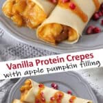 Vanilla Protein Crepes With Apple Pumpkin Protein Filling