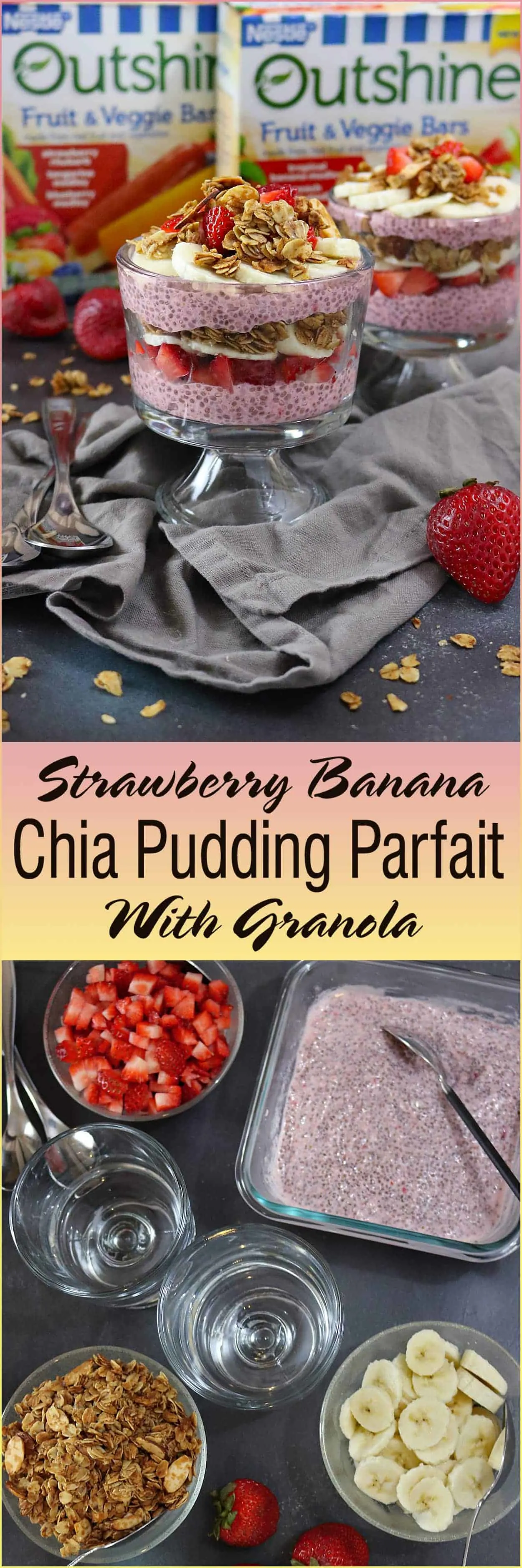 Strawberry & Banana Chia Pudding Parfait with Granola #SnackBrighter