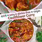 Quick and Easy Cauliflower Curry (Vegan & Gluten-Free)