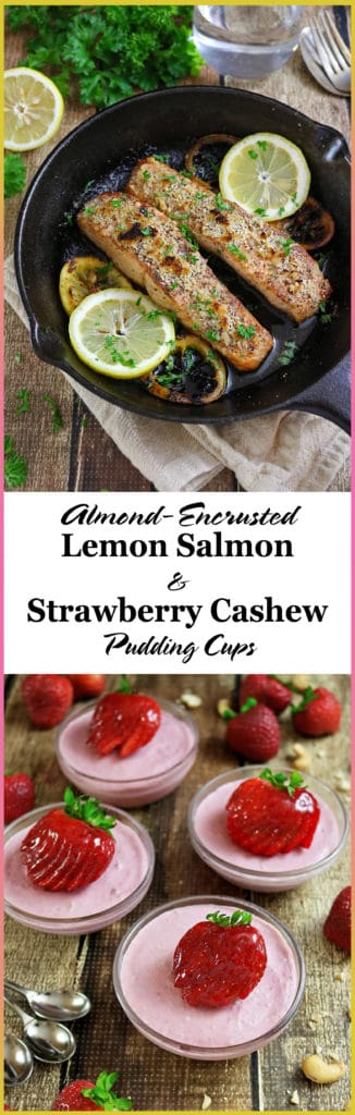 Gluten-Free Almond Encrusted Lemon Salmon And Gluten and Dairy Free Strawberry Cashew Cups