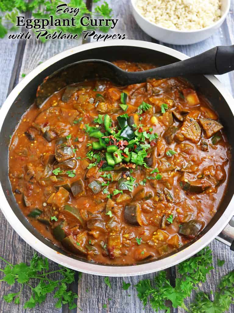 Easy Eggplant Curry With Pablano peppers