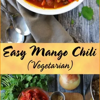 Easy Vegetarian Mango Chili #ChooseMyChili