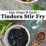 Ginger Garlic Tindora stir fry with black rice noodles Pinterest image
