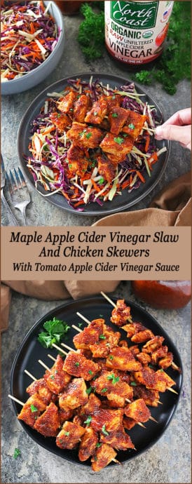 Easy delicious Chicken Skewers With Tomato Apple Cider Vinegar Sauce And Maple Apple Cider Vinegar Slaw - Pinterest Image