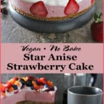 Photo Vegan No-Bake Star Anise & Strawberry Cashew Cake with seasonal produce from Sprouts!
