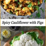 Spicy Easy Cauliflower with Figs