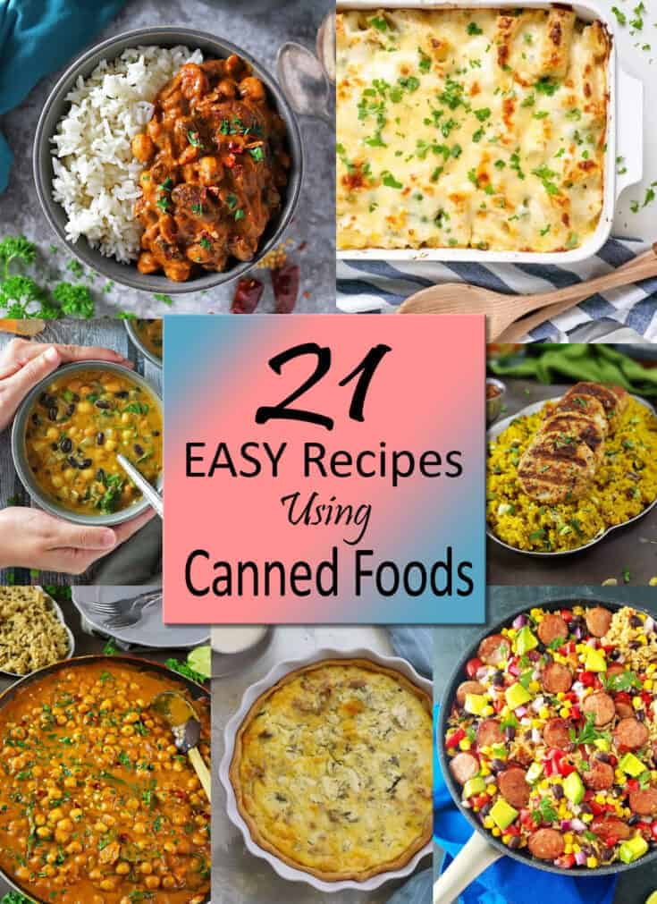 21 Easy Recipes Using Canned Foods - Savory Spin