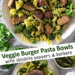 Easy Veggie Burger Pasta Bowls