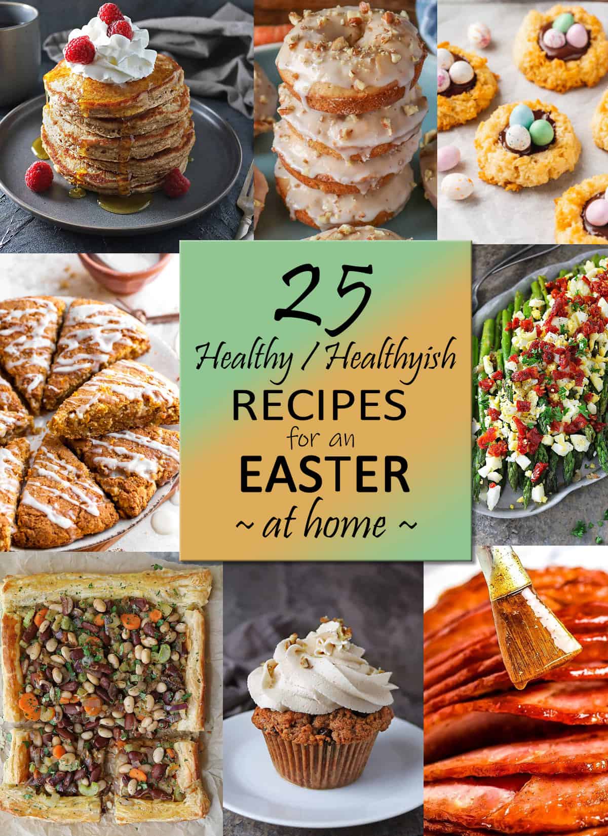 25 Healthy Recipes for An Easter At Home