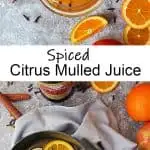 Easy Spiced Mulled Juice