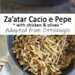 This one-pot Za’atar Cacio e Pepe with chicken and olives is a spin on traditional Cacio e Pepe. Inspired by Yotam Ottolenghi, this recipe gets a flavor boost from za’atar and garlic and is a quick and easy family favorite in our home.