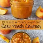 Easy Peach Chutney