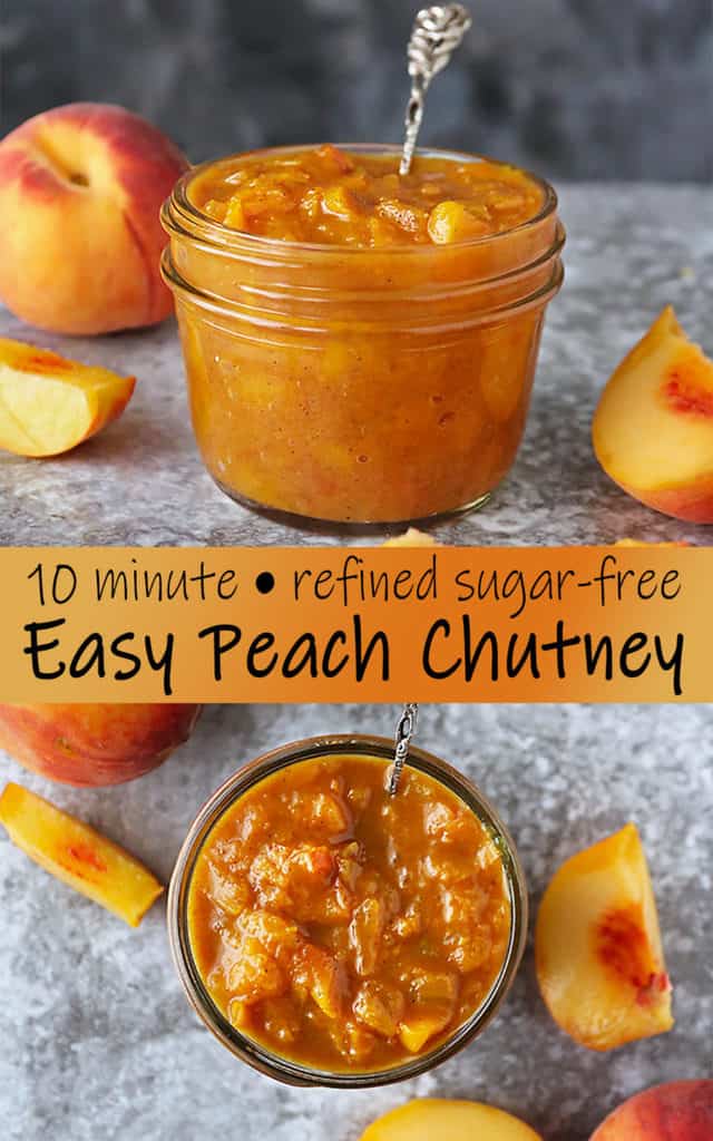 Easy Peach Chutney Recipe (refined sugarfree, glutenfree)