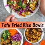Easy Tofu Fried Rice Bowls