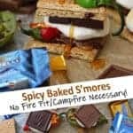 Spicy Baked S'mores Recipe (A Unique Sweet & Spicy Spin)