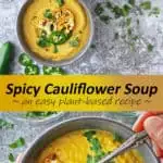 vegan spicy cauliflower soup