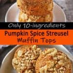 Pumpkin Spice Streusel Muffin Tops