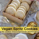 Easy Vegan Spritz Cookies
