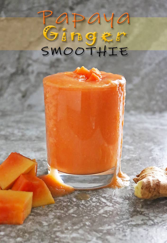 Nourishing Papaya Ginger Smoothie Recipe Savory Spin