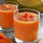 The best papaya Smoothie made with just 3 ingredients.