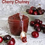 The Best Cherry Chutney