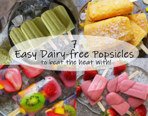 7 DAIRY FREE POPS