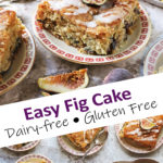 Easy Gluten-free Fig Cake Recipe.