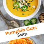 Harissa Pumpkin Soup with Leftover Pumpkin Guts