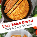 Easy 4-Ingredient Skillet Salsa Bread