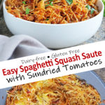 Easy Spaghetti Squash Sauté with Sun-dried Tomatoes