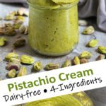 Dairy-free Pistachio Cream