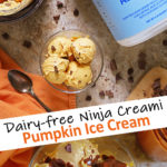 Dairy Free Ninja Creami Pumpkin Ice Cream with collagen