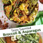 Spicy Sautéed Broccoli & Asparagus