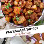 Pan Roasted Turnips with Harissa.