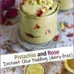 Pistachio Rose Blended Chia Seed Pudding