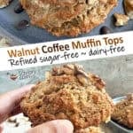 Walnut Coffee Muffin Tops (Sugar Free)